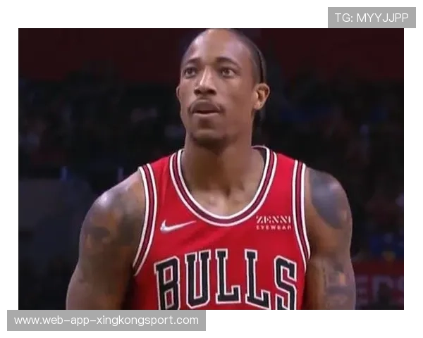 公牛主帅称赞德罗赞的稳定输出，德罗赞公牛几号